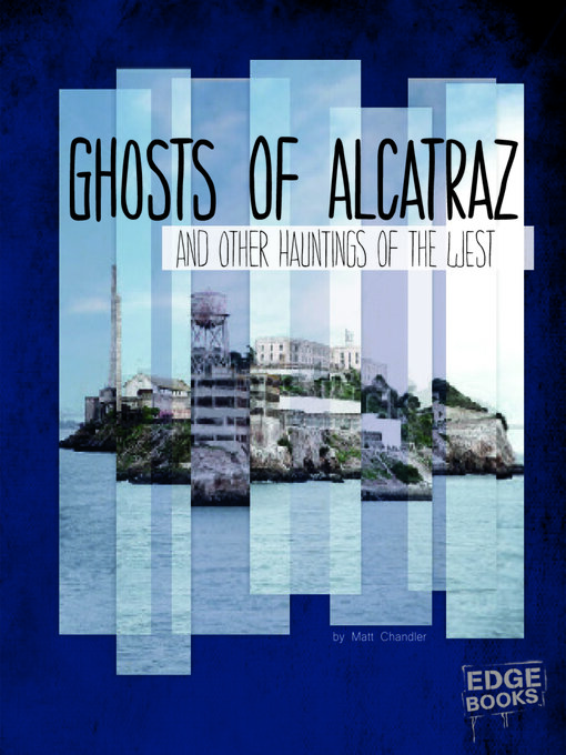 Title details for Ghosts of Alcatraz and Other Hauntings of the West by Suzanne Garbe - Wait list